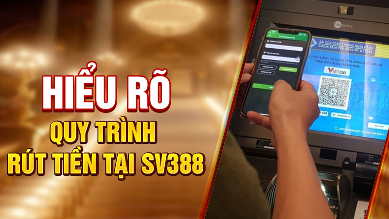 rút tiền SV388